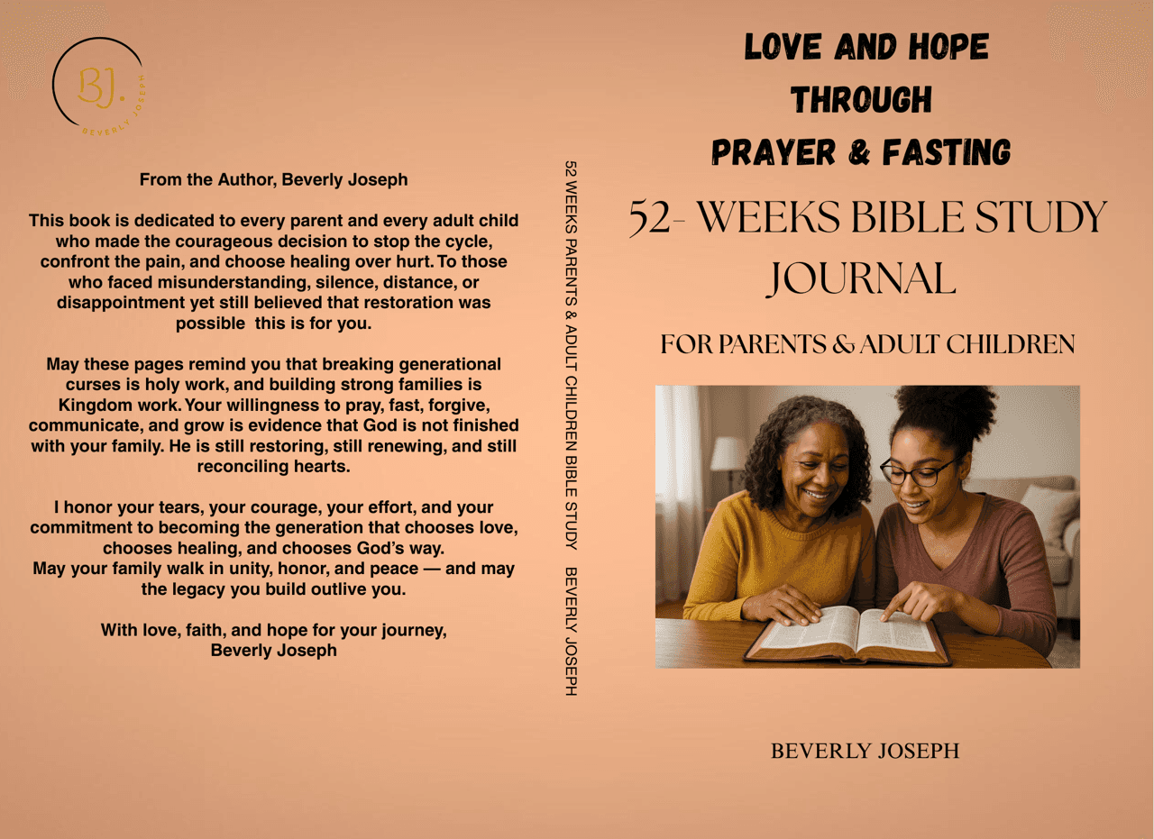 Love and Hope Through Prayer and Fasting. 52 week Bible Study Journal